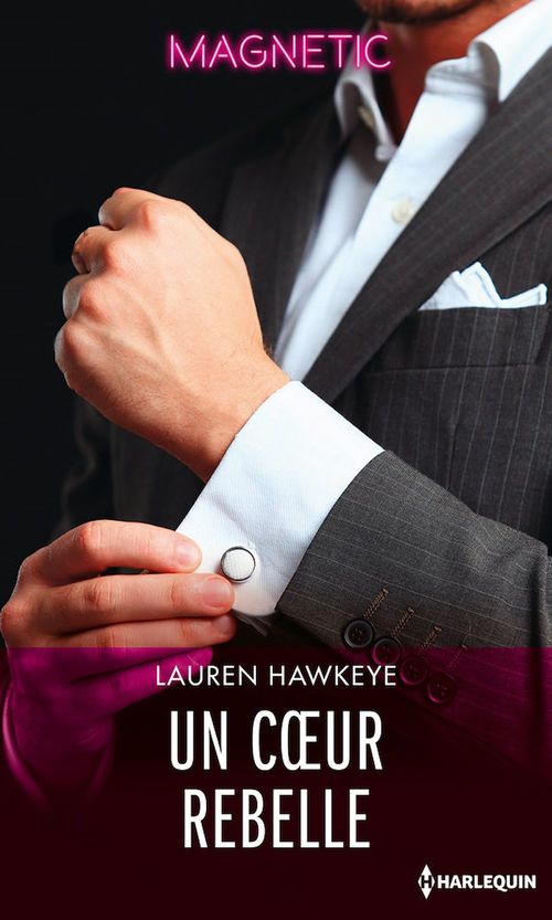 ebook cover of Un coeur rebelle, by Lauren Hawkeye, Sandrine Jehanno