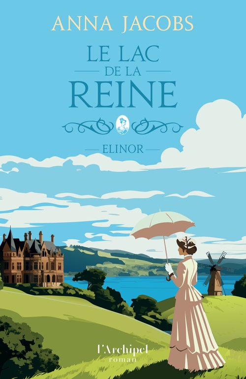 Couverture ebook de Le Lac de la reine - Tome 1 Elinor, de Anna Jacobs