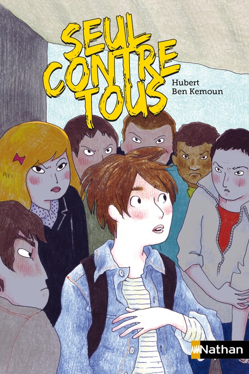 Couverture ebook de Seul contr tous-EPUB2, de Hubert Ben Kemoun, Joëlle Passeron