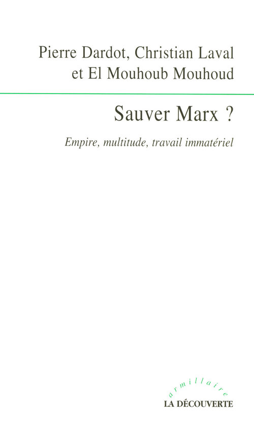 ebook cover of Sauver Marx ?, by Pierre Dardot, Christian Laval, El Mouhoub Mouhoud