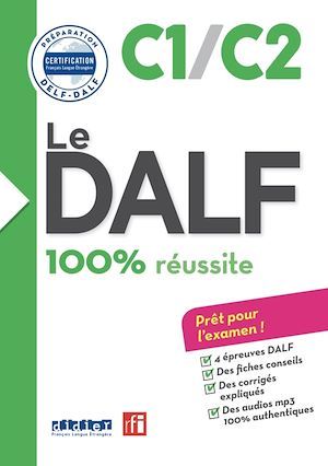 Couverture ebook de Le DALF C1/C2 100% réussite - édition 2016-2017 - Ebook, de Ingrid Jouette, Dominique Chevallier-Wixler, Dorothée Dupleix, Bruno Mègre