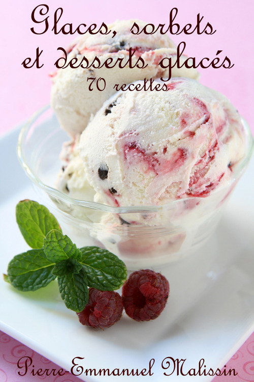 ebook cover of Glaces, sorbets et desserts glacés, by Pierre-emmanuel Malissin