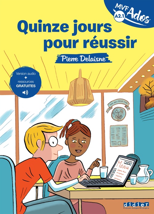 Couverture ebook de Mondes en VF Ados - Quinze jours pour réussir - Niv. A2.1 -  Ebook, de Pierre Delaisne