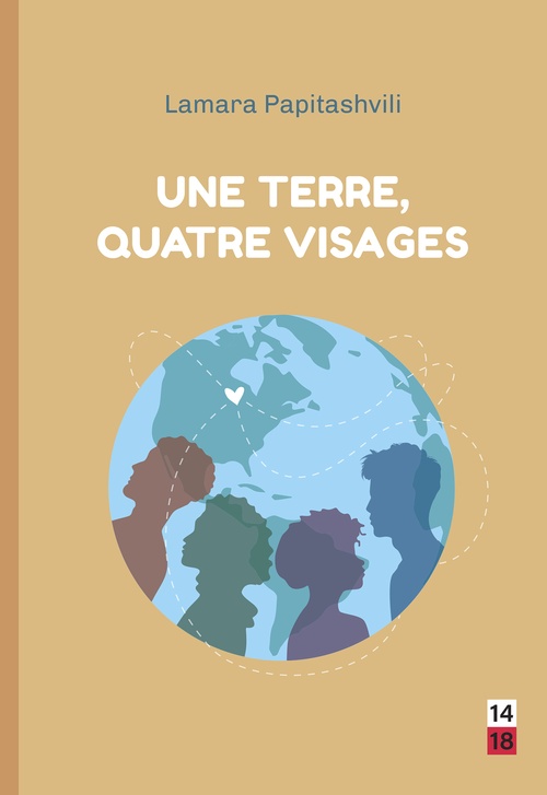 Couverture ebook de Une Terre, quatre visages, de Lamara Papitashvili