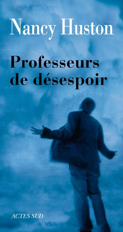 ebook cover of Professeurs de désespoir, by Nancy Huston