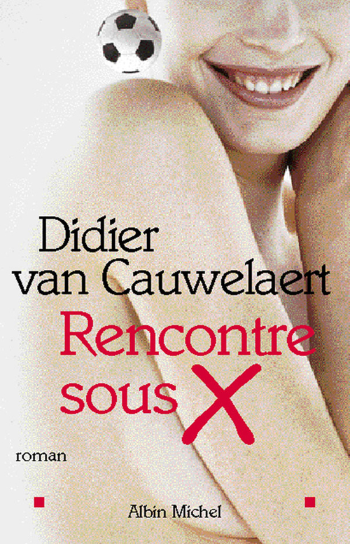 Couverture ebook de Rencontre sous X, de Didier Van Cauwelaert