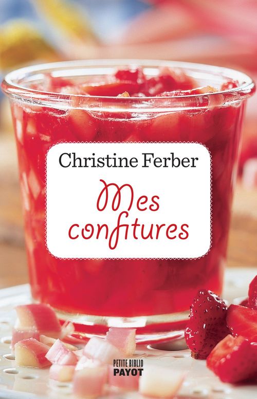 Couverture ebook de Mes confitures, de Christine Ferber