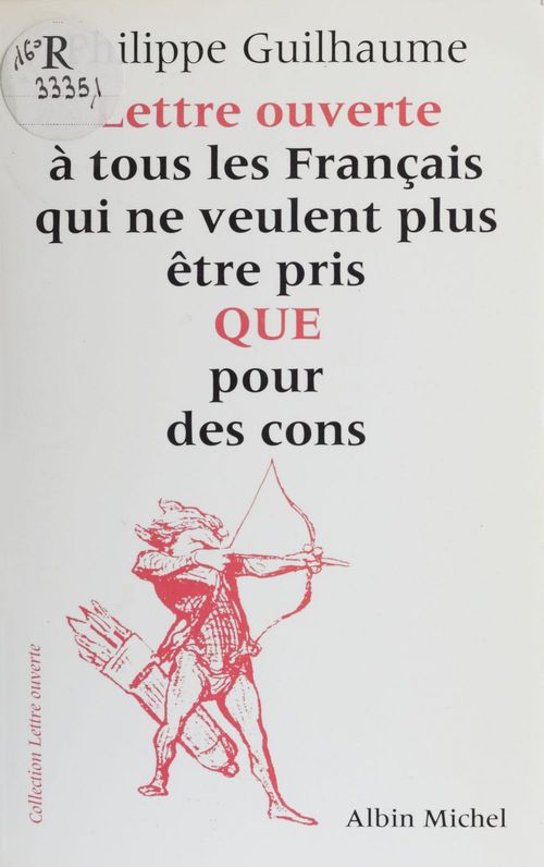 Couverture ebook de Lettre ouverte à tous les Français qui ne veulent plus être pris que pour des cons, de Guilhaume Philippe