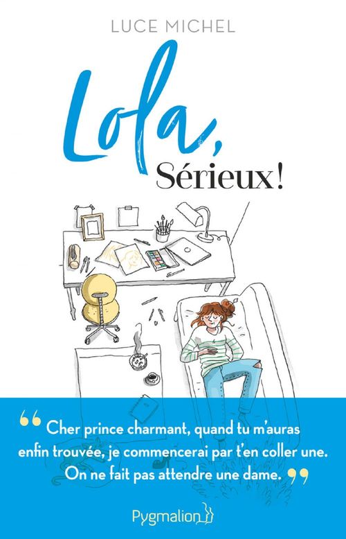 Couverture ebook de Lola, sérieux !, de Luce Michel