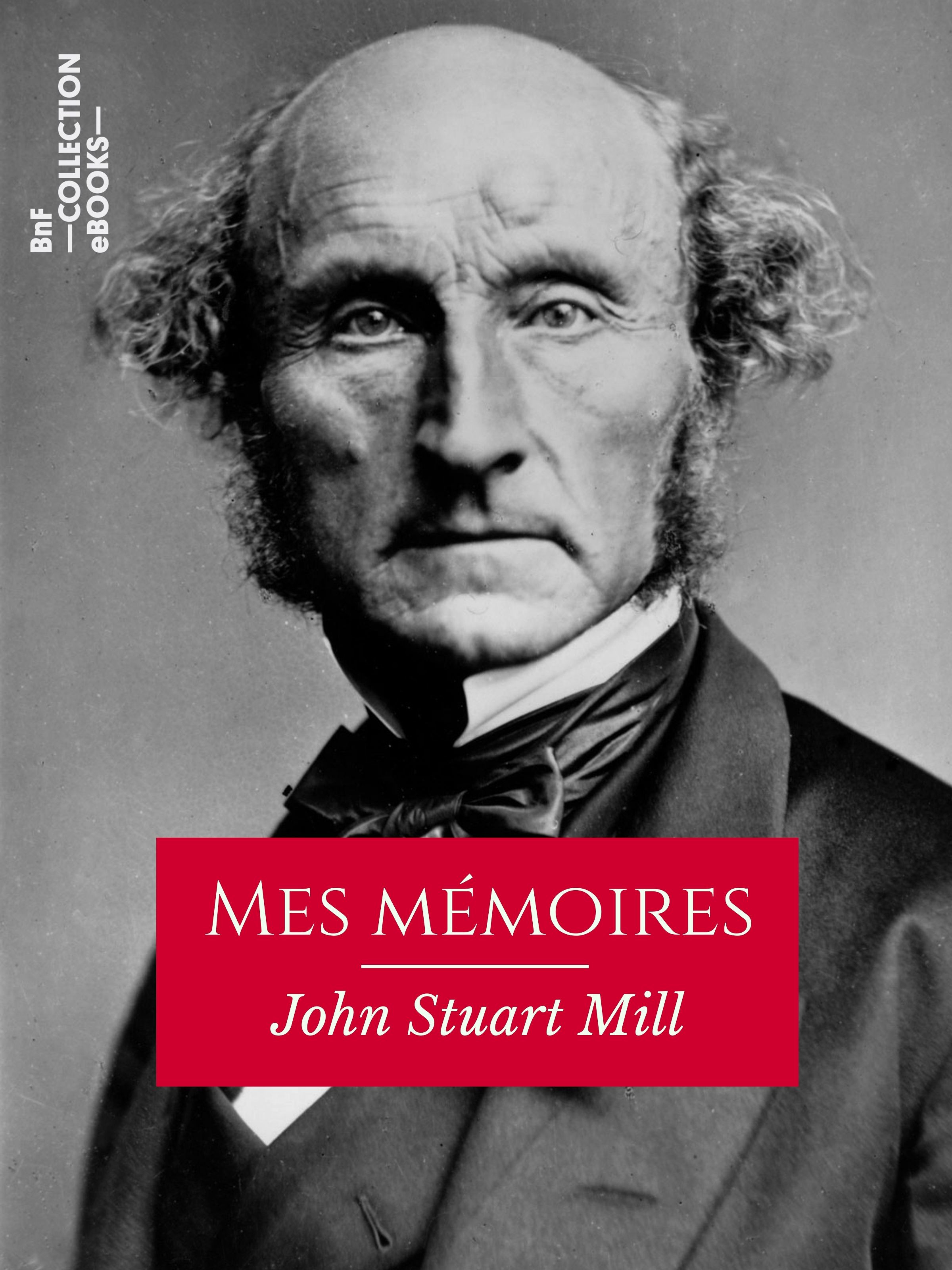 ebook cover of Mes mémoires, by John-Stuart Mill