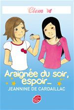 Couverture ebook de Clem 3 - Araignée du soir, espoir..., de Jeannine de Cardaillac