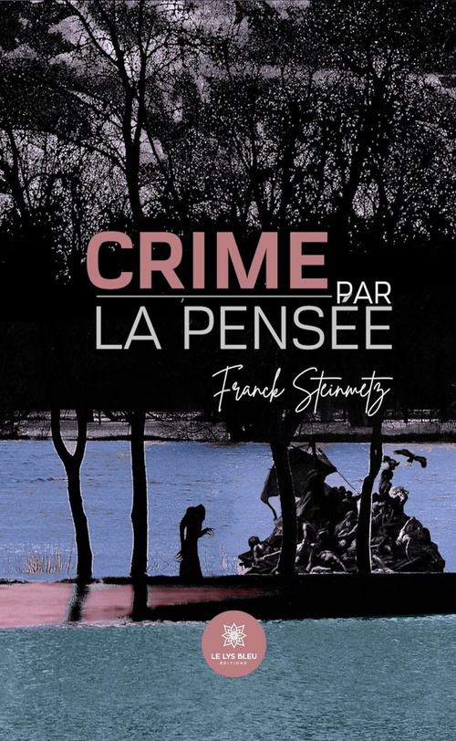 ebook cover of Crime par la pensée, by Franck Steinmetz