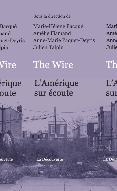 Couverture ebook de The wire, de Marie-Hélène Bacqué, Amélie Flamand, Anne-Marie Paquet-Deyris, Julien Talpin
