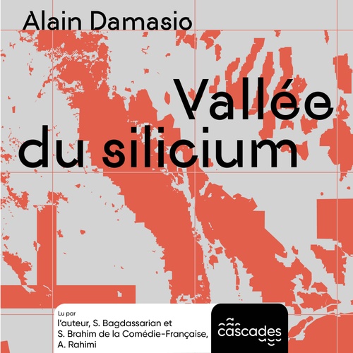audiobook cover of Vallée du silicium, by Alain Damasio