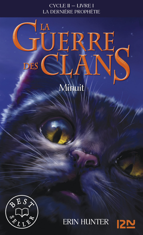 ebook cover of La guerre des clans - Cycle II : La dernière prophétie - Tome 1 Minuit, by Erin Hunter
