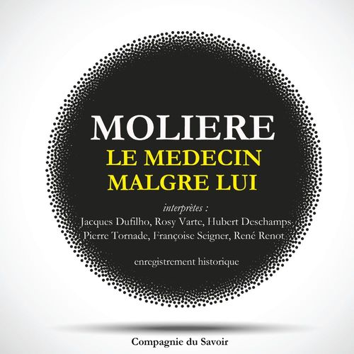 audiobook cover of Le Médecin malgré lui de Molière, by Molière
