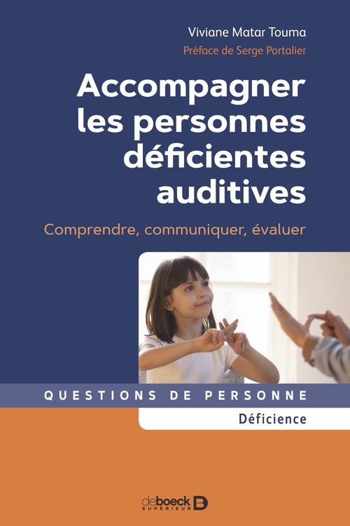 ebook cover of Accompagner les personnes déficientes auditives, by Viviane Matar Touma