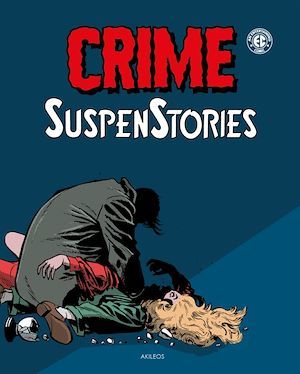 ebook cover of Crime Suspenstories T2, by Collectif, Johnny Craig, Al Feldstein, Bill Gaines