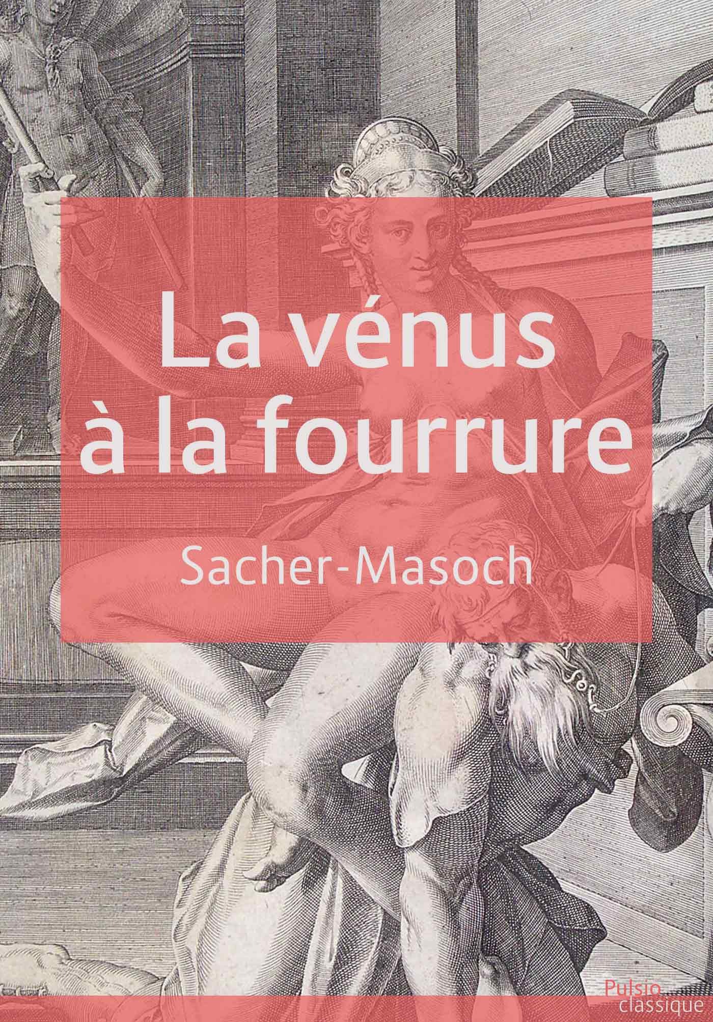 ebook cover of La vénus à la fourrure, by Leopold Von Sacher-masoch