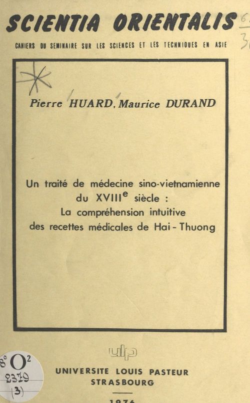 Couverture ebook de Un traité de médecine sino-vietnamienne du XVIIIe siècle, de Maurice Durand, Pierre Huard