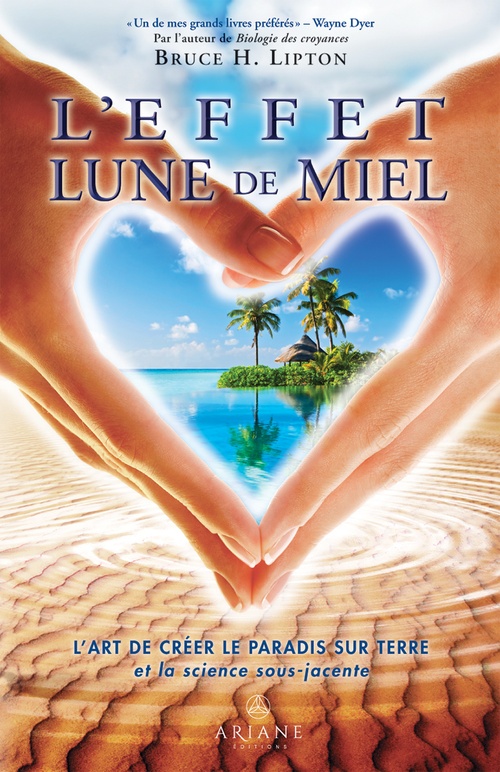 Couverture ebook de Effet lune de miel, L, de Bruce H. Lipton