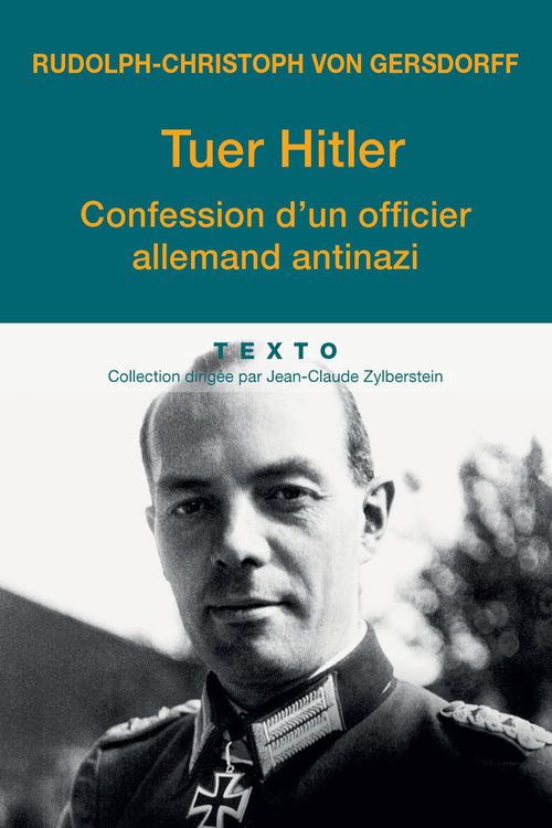 Couverture ebook de Tuer Hitler, de Rudolf-Christoph von Gersdorff