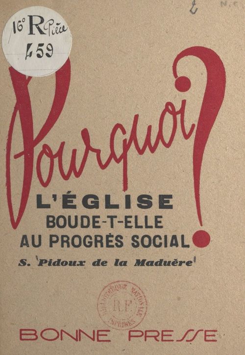 Couverture ebook de Pourquoi l'Église boude-t-elle au progrès social ?, de Sylvain Pidoux De La Maduere