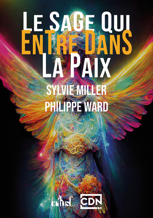 ebook cover of Le sage qui entre dans la paix, by Sylvie Miller, Philippe Ward