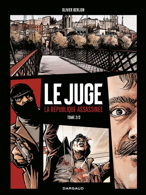 ebook cover of Le Juge, la République assassinée - Tome 2, by Olivier Berlion