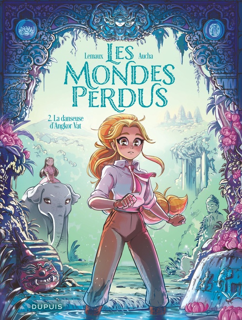 ebook cover of Les Mondes perdus - Tome 2 - La danseuse d'Angkor Vat, by Aucha