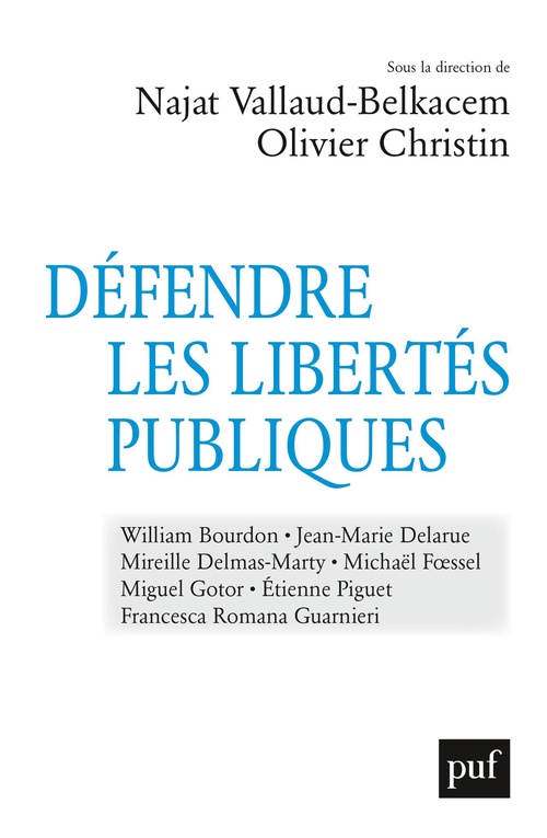 ebook cover of Défendre les libertés publiques : Nouveaux défis, nouvelles dissidences, by Olivier Christin, Najat Vallaud-Belkacem