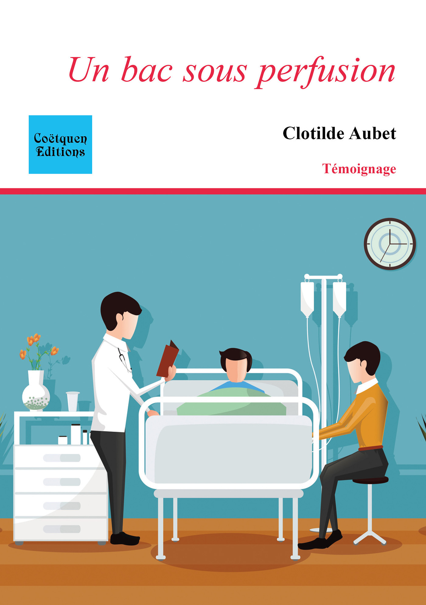 Couverture ebook de Un bac sous perfusion, de Clotilde Aubet