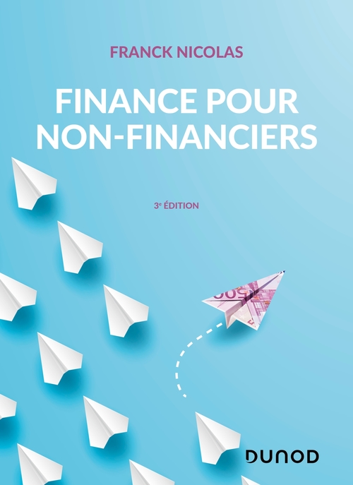 Couverture ebook de Finance pour non-financiers - 3e éd., de Nicolas FRANCK