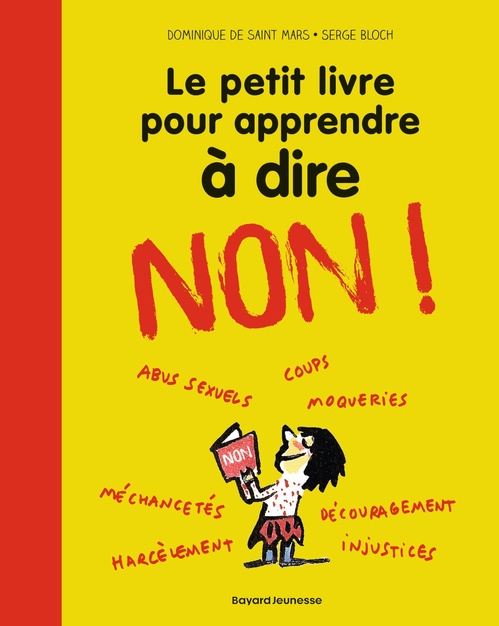 Couverture ebook de Le petit livre pour apprendre à dire NON !, de Dominique de Saint Mars