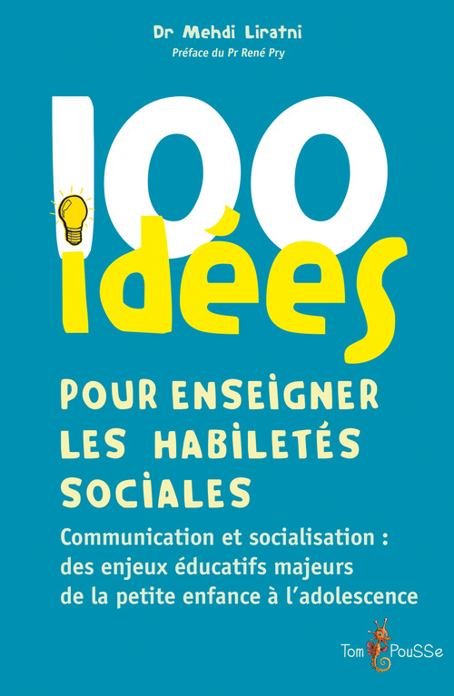 Couverture ebook de 100 idées pour enseigner les habiletés sociales, de Mehdi Liratni
