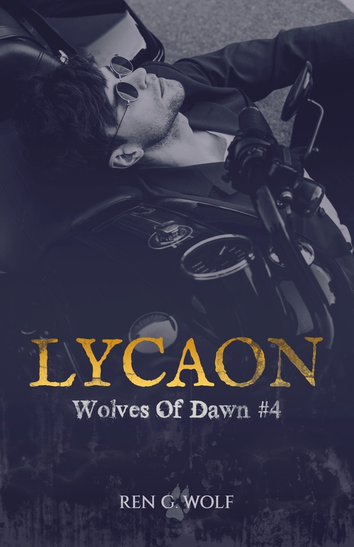 ebook cover of Wolves Of Dawn, Tome 4 : Lycaon, by Ren G. Wolf