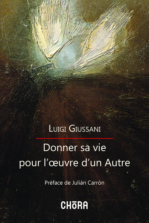 Couverture ebook de Donner sa vie pour l'oeuvre d'un Autre, de Luigi Guissani