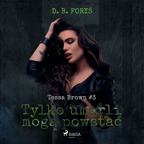 Couverture audiobook de Tylko umarli moga powsta´c, de D. B. Fory'S
