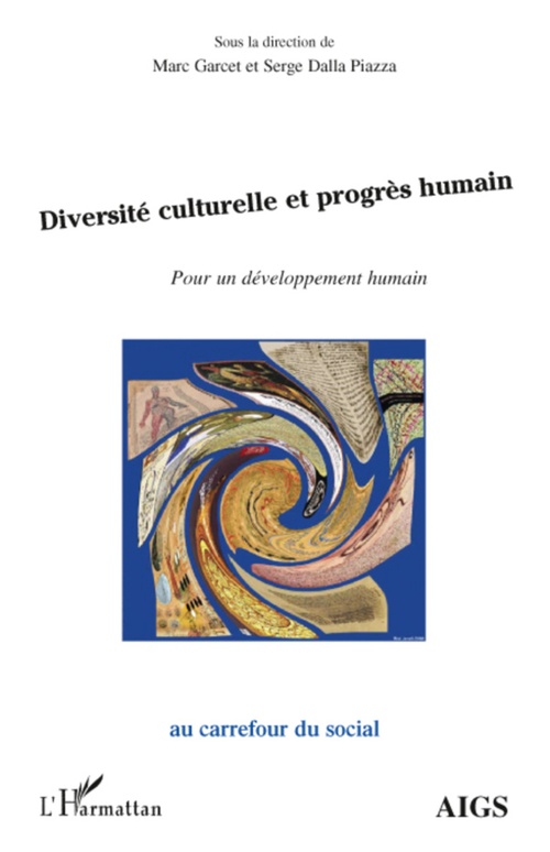 ebook cover of Diversité culturelle et progrès humain, by Serge Dalla piazza, Marc Garcet