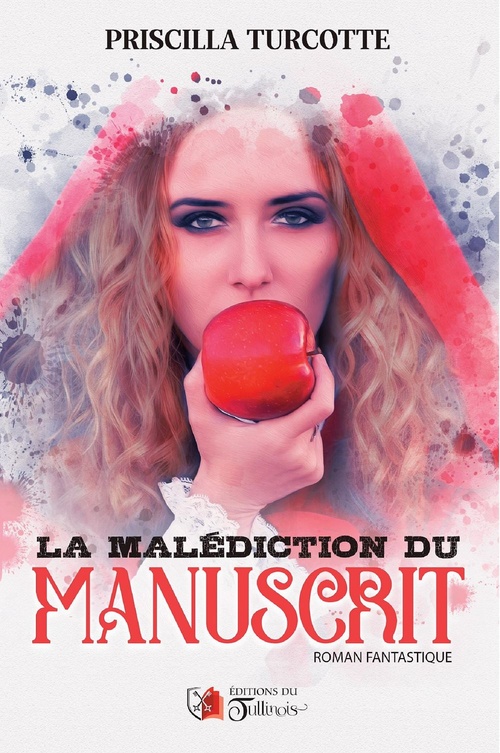 ebook cover of La malédiction du manuscrit, by Priscilla Turcotte
