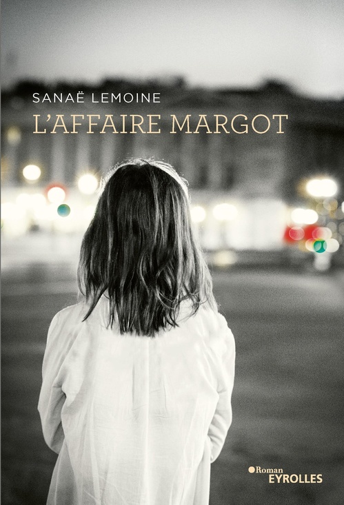 Couverture ebook de L'affaire Margot, de Sanaë Lemoine