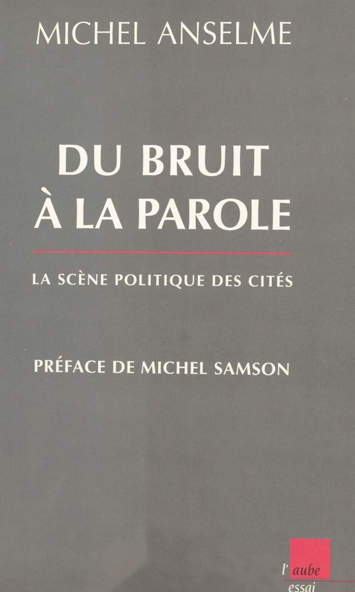 Couverture ebook de Du bruit à la parole, de Michel Anselme