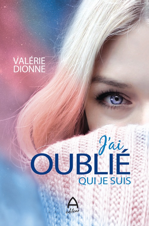 Couverture ebook de J'ai oublié qui je suis, de Valérie Dionne