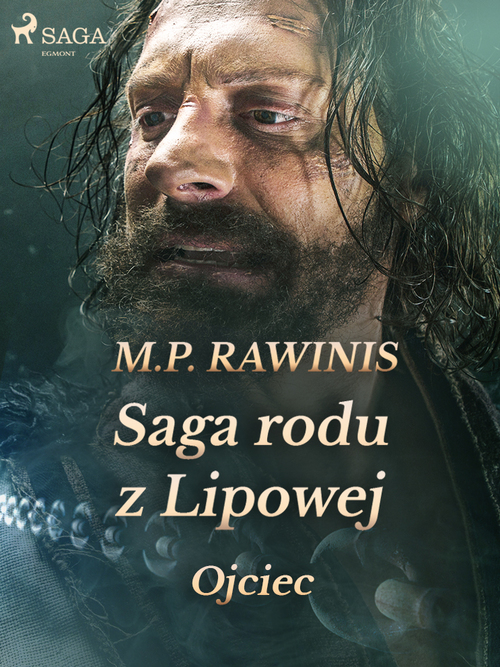 Couverture ebook de Saga rodu z Lipowej 6: Ojciec, de Marian Piotr Rawinis