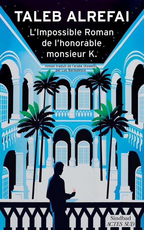 ebook cover of L'Impossible Roman de l'honorable monsieur K., by Taleb Alrefai