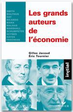 Couverture ebook de Initial - Les grands auteurs de l'économie, de Gilles Jacoub, Eric Tournier
