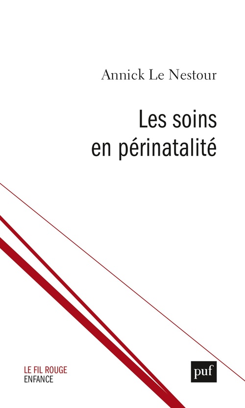 ebook cover of Les soins  en périnatalité, by Annick Le nestour