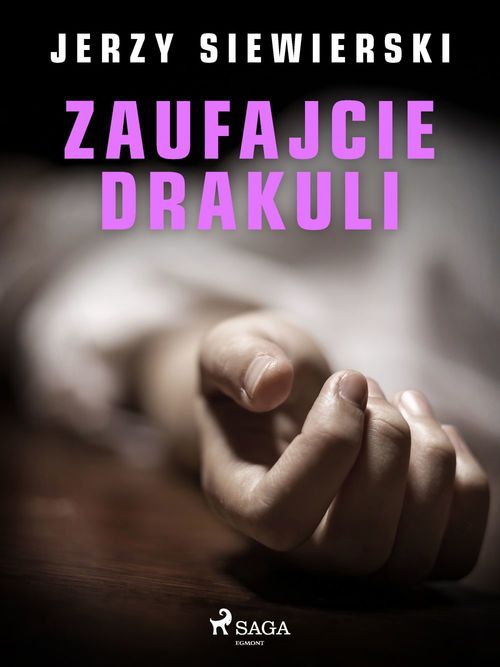 ebook cover of Zaufajcie Drakuli, by Jerzy Siewierski
