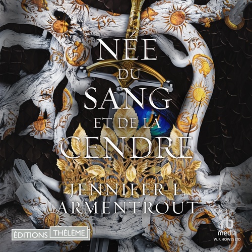 audiobook cover of Née du Sang et de la Cendre, by Jennifer L. Armentrout