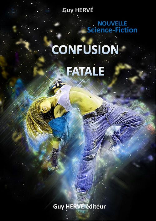 Couverture ebook de Confusion fatale, de Guy Hervé